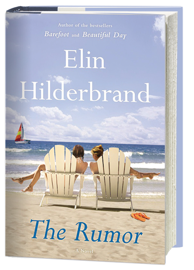 The Rumor by Elin Hilderbrand: Book Review