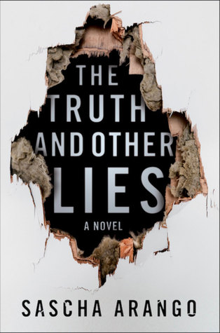 The Truth and Other Lies by Sascha Arango : Book Review