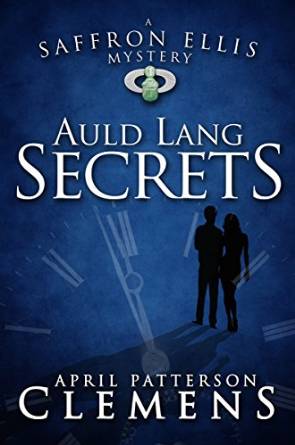 Auld Lang Secrets by April Patterson Clemons : Book Review and Author Interview
