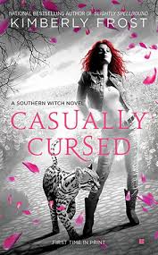 Casually Cursed by Kimberly Frost : Book Review