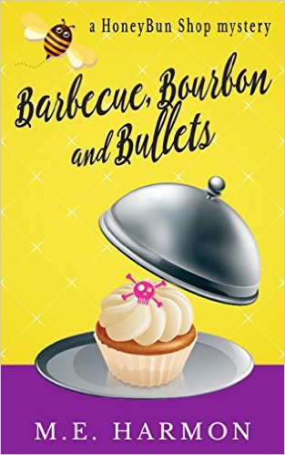 Barbecue, Bourbon and Bullets by M.E. Harmon : Book Review