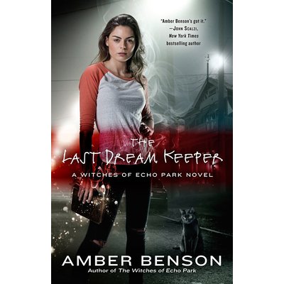 The Last Dream Keeper by Amber Benson : Book Review