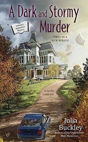 A Dark and Stormy Murder by Julia Buckley : Book Review