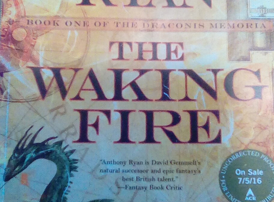 The Waking Fire by Anthony Ryan : Book Review