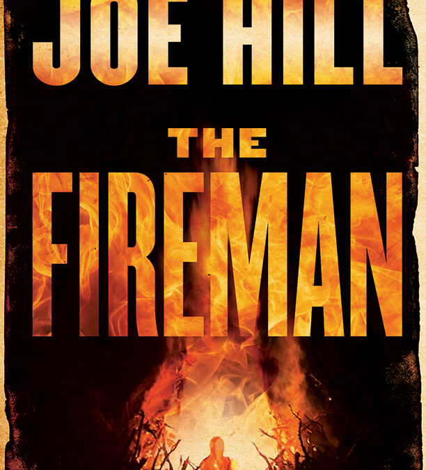 The Fireman by Joe Hill : Book Review