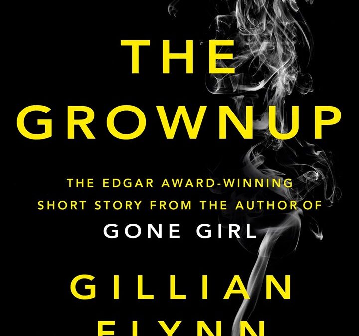 The Grownup by Gillian Flynn : Book Review