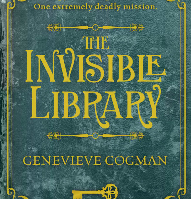 The Invisible Library by Genevieve Cogman : Book Review