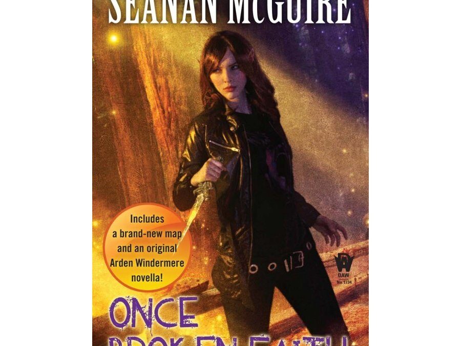Once Broken Faith by Seanan McGuire : Book Review