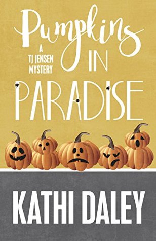 Pumpkins in Paradise by Kathi Daley : Book Review