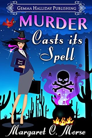 Murder Casts Its Spell by Margaret C. Morse : Book Review