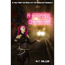A Strange Chemistry by M.T. Miller : Book Review