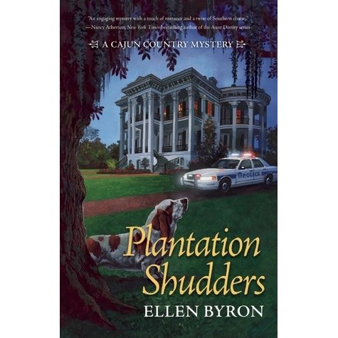 Plantation Shudders by Ellen Byron : Book Review
