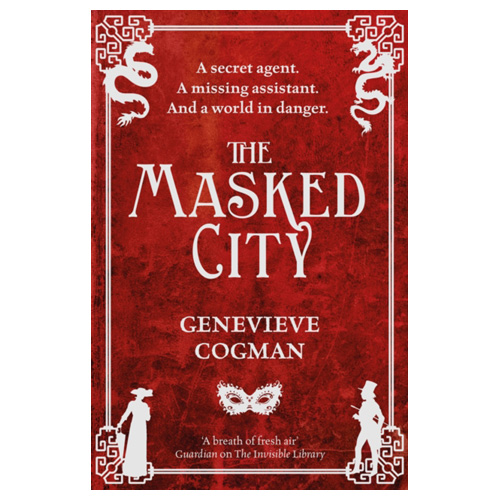 The Masked City by Genevieve Cogman : Book Review