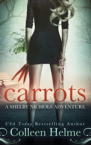Carrots by Colleen Helme : Book Review