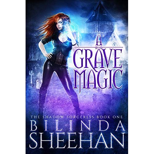 A Grave Magic by Bilinda Sheehan : Book Review