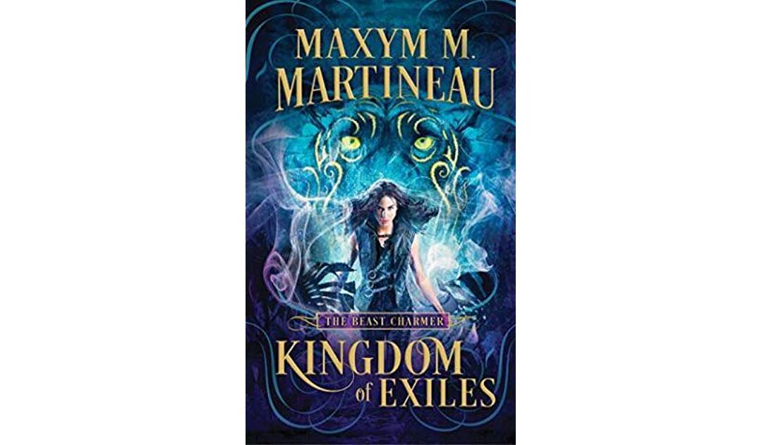 Kingdom of Exiles by Maxym Martineau : Book Review