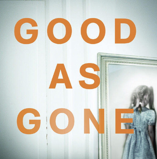 Good As Gone by Amy Gentry : Book Review