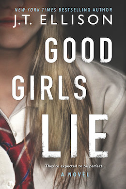 Good Girls Lie by J.T. Ellison : Book Review by Kim
