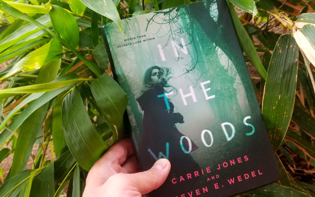 In the Woods by Carrie Jones and Steven E. Wedel : Book Review by Scott