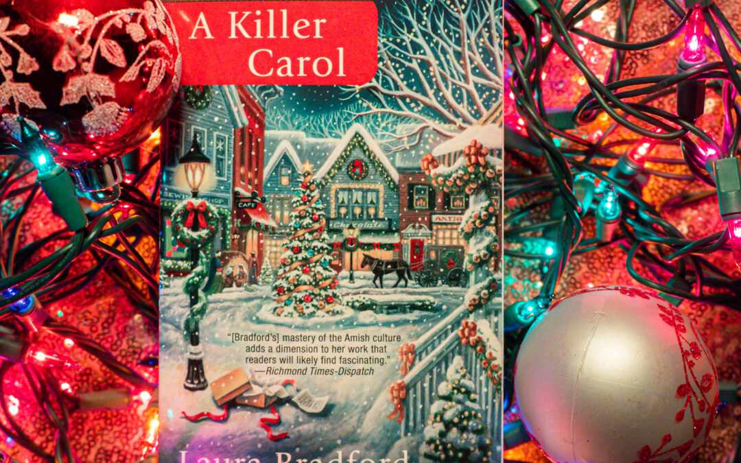 A Killer Carol by Laura Bradford : Book Review by Kim
