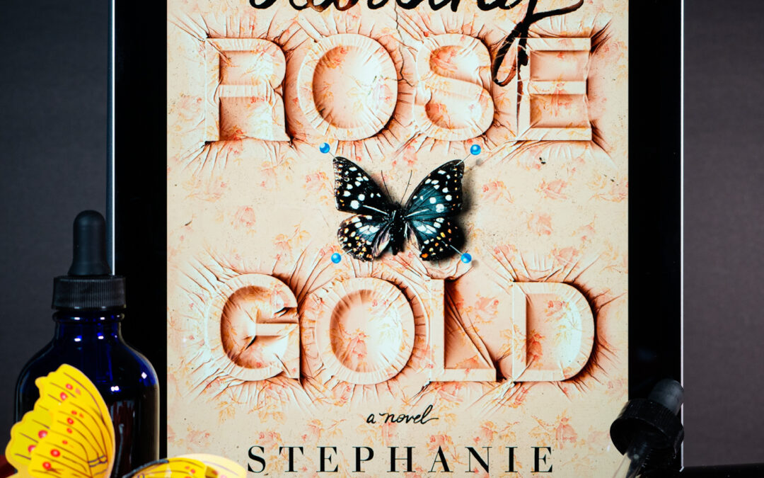 Darling Rose Gold by Stephanie Wrobel : Book Review by Kim