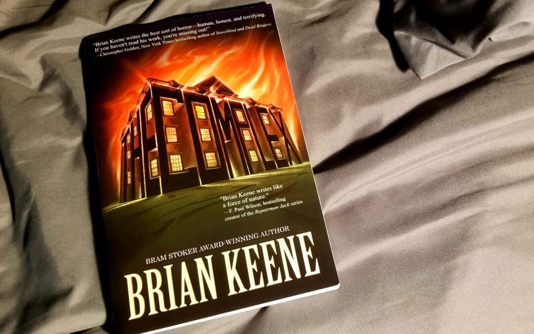 The Complex by Brian Keene : Book Review by Scott