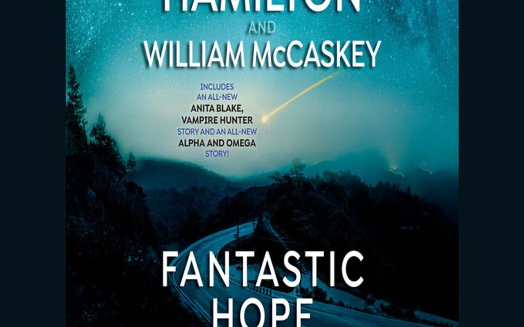 Fantastic Hope edited by Laurell K. Hamilton : Book Review by Kim