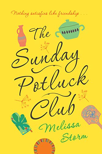 The Sunday Potluck Club by Melissa Storm : Book Review by Kim
