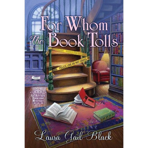 For Whom the Book Tolls by Laura Gail Black : Book Review by Kim
