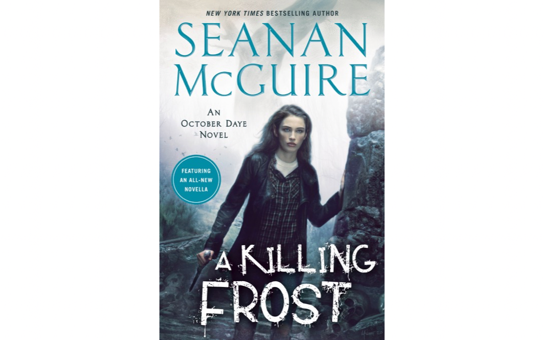 A Killing Frost by Seanan McGuire : Book Review