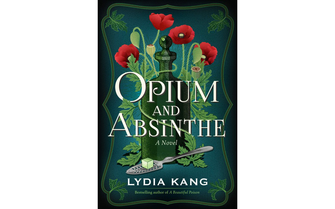 Opium and Absinthe by Lydia Kang : Book Review