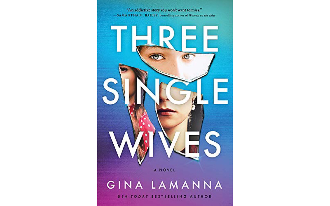 Three Single Wives by Gina LaManna : Book Review