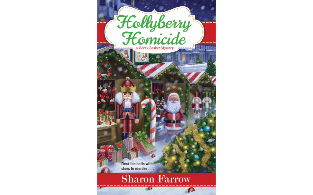 Hollyberry Homicide by Sharon Farrow : Book Review
