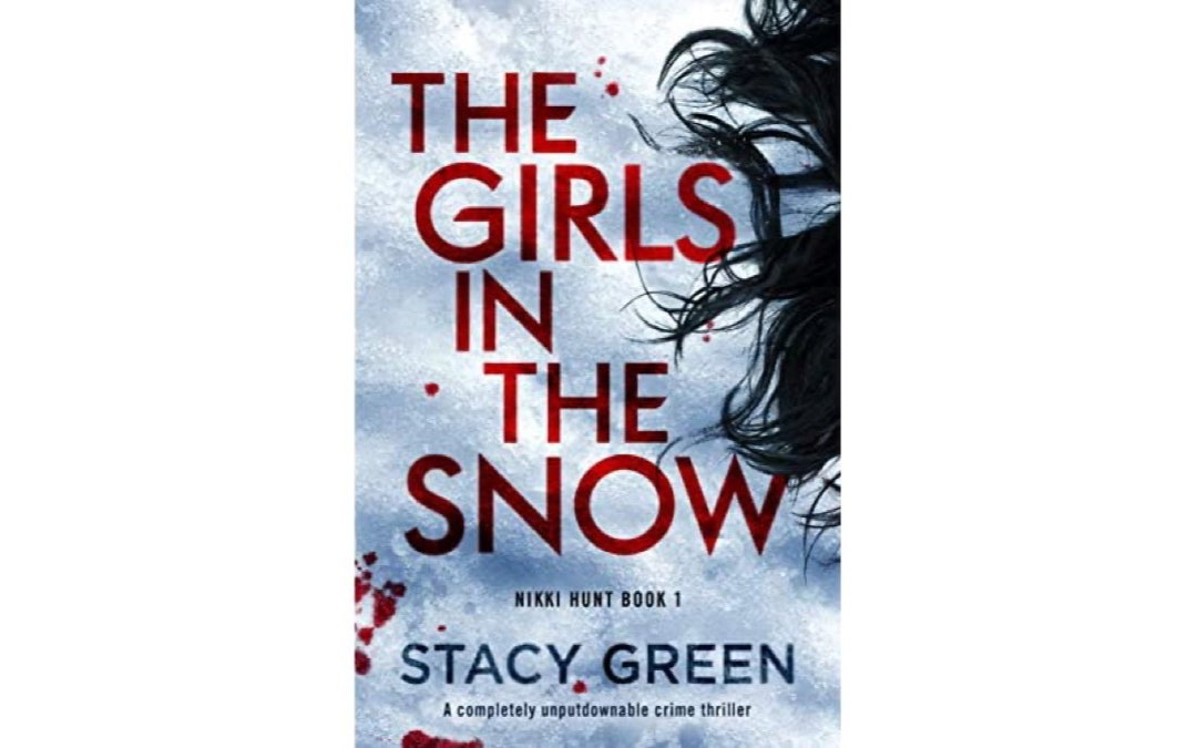 The Girls in the Snow by Stacy Green : Book Review