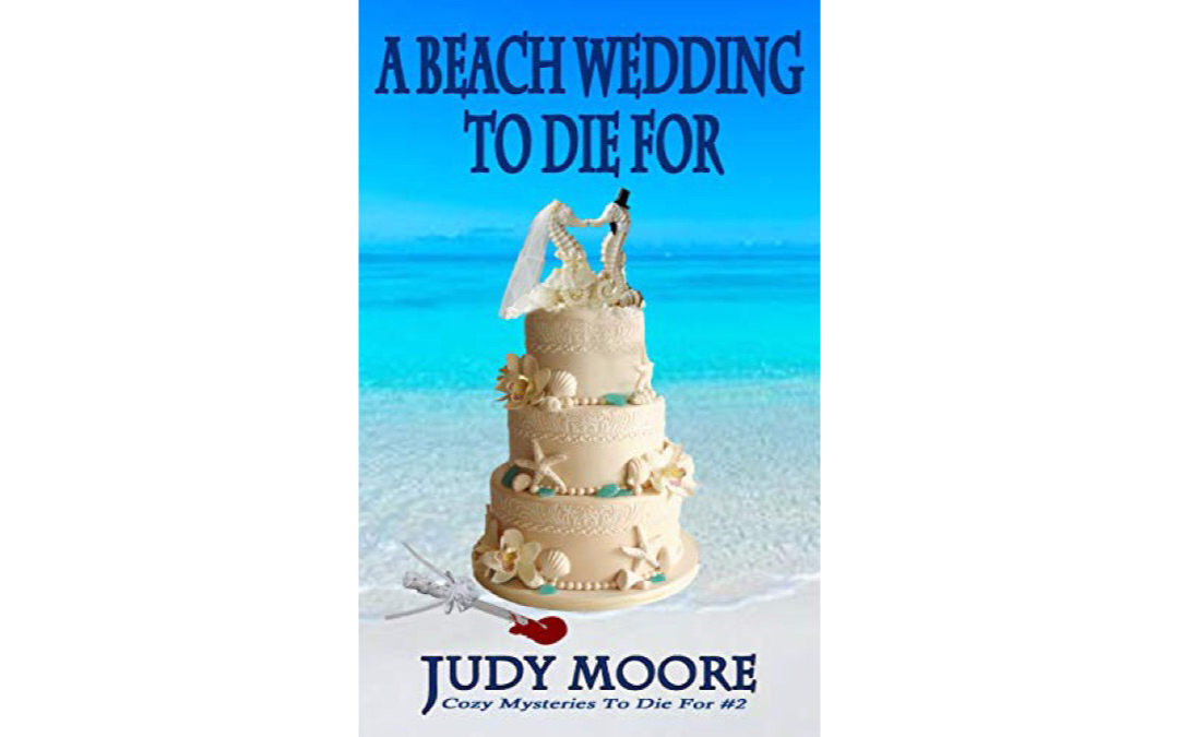 A Beach Wedding to Die For by Judy Moore : Book Review