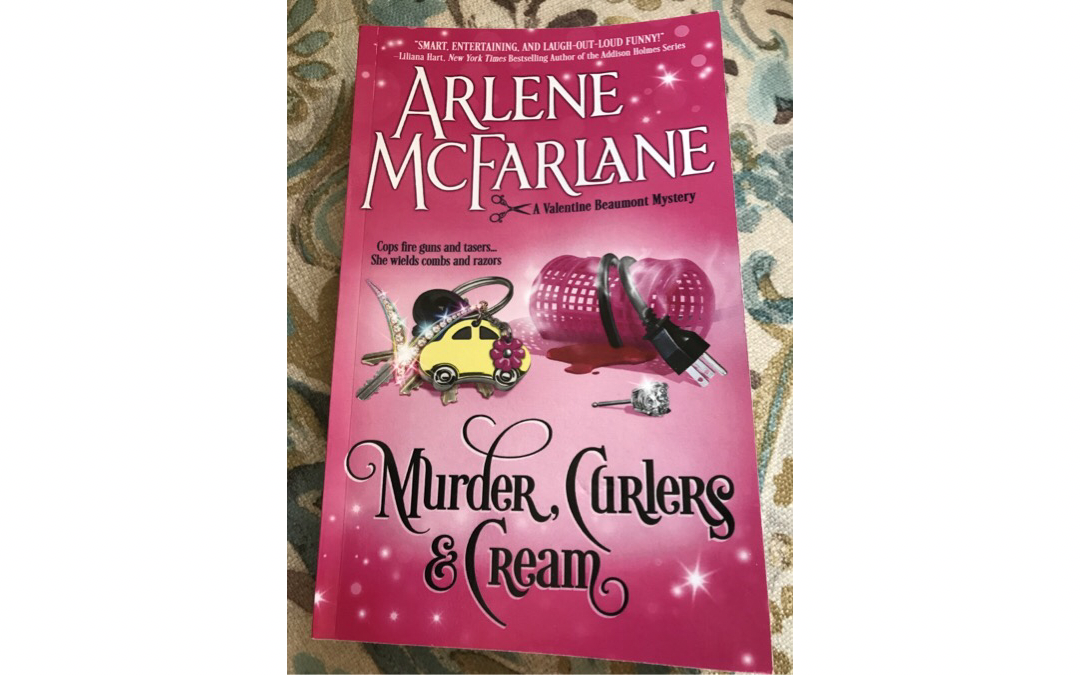 Murder, Curlers and Cream by Arlene McFarlane : Book Review