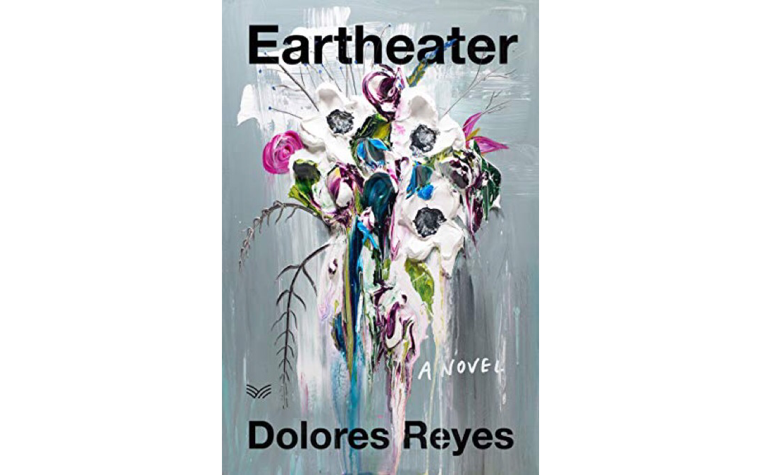 Eartheater by Dolores Reyes : Book Review