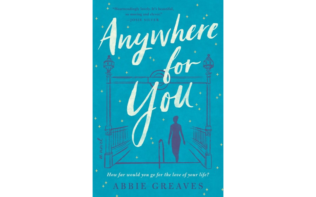 Anywhere for You by Abbie Greaves : Book Review