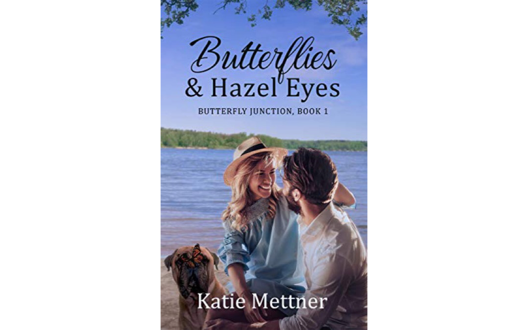 Butterflies and Hazel Eyes by Katie Mettner : Book Review