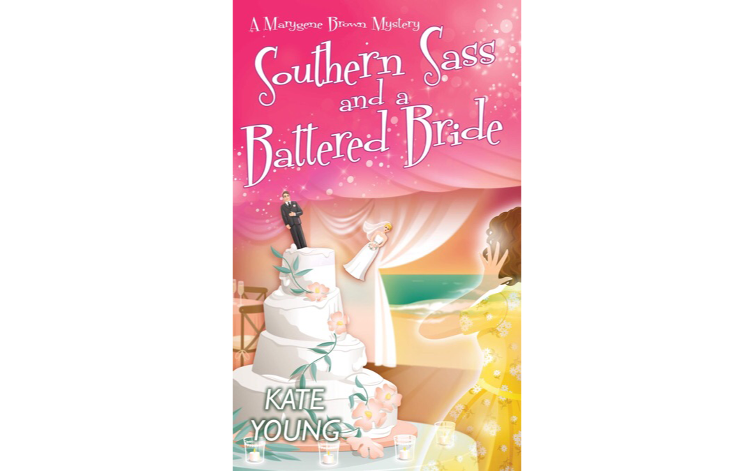 Southern Sass and a Battered Bride by Kate Young : Book Review