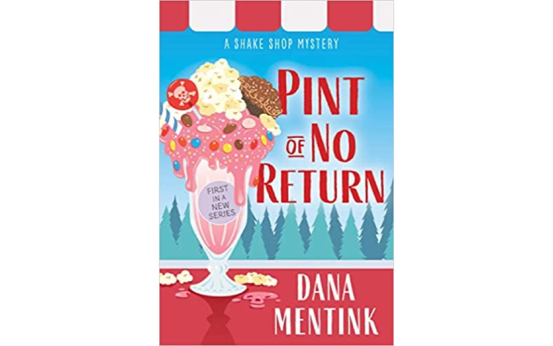 Pint of No Return by Dana Mentink : Book Review
