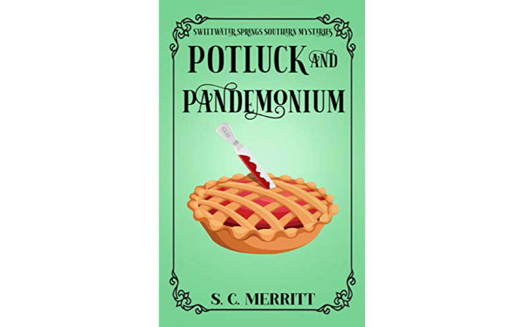 Potluck and Pandemonium by S.C. Merritt : Book Review