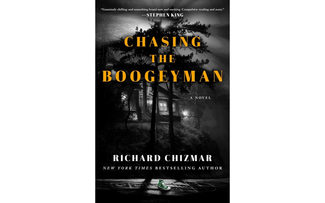 Chasing the Boogeyman by Richard Chizmar : Book Review