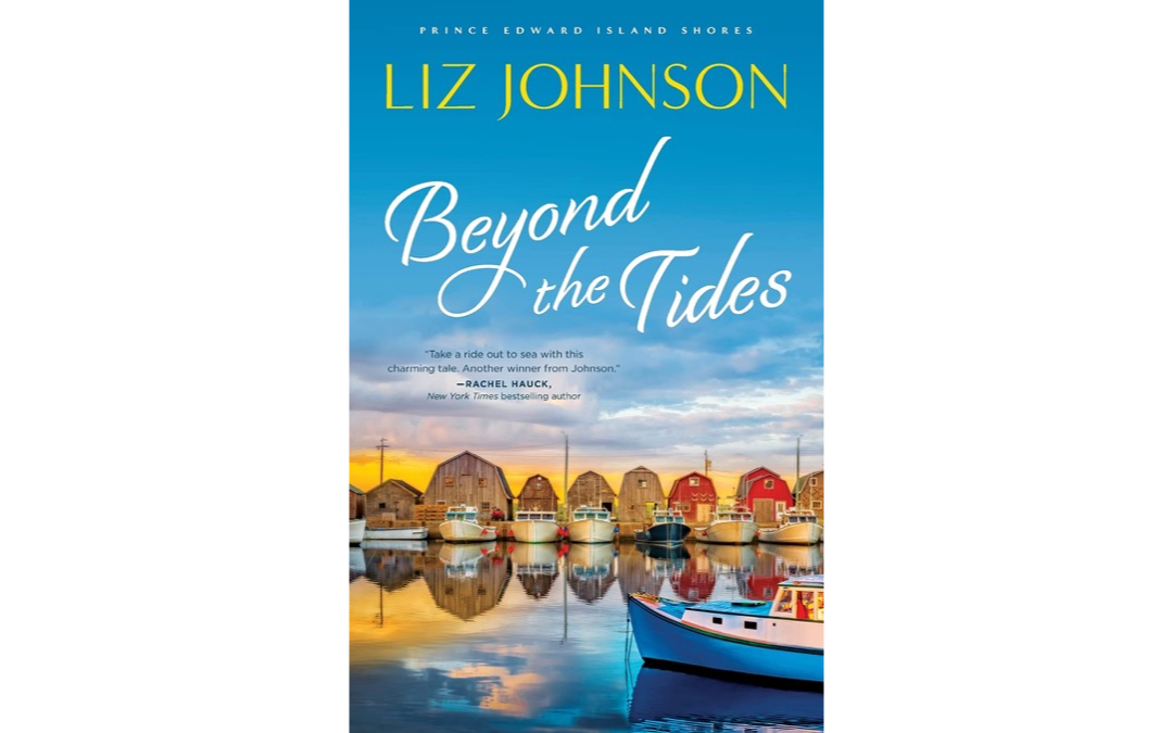 Beyond the Tides by Liz Johnson : Book Review
