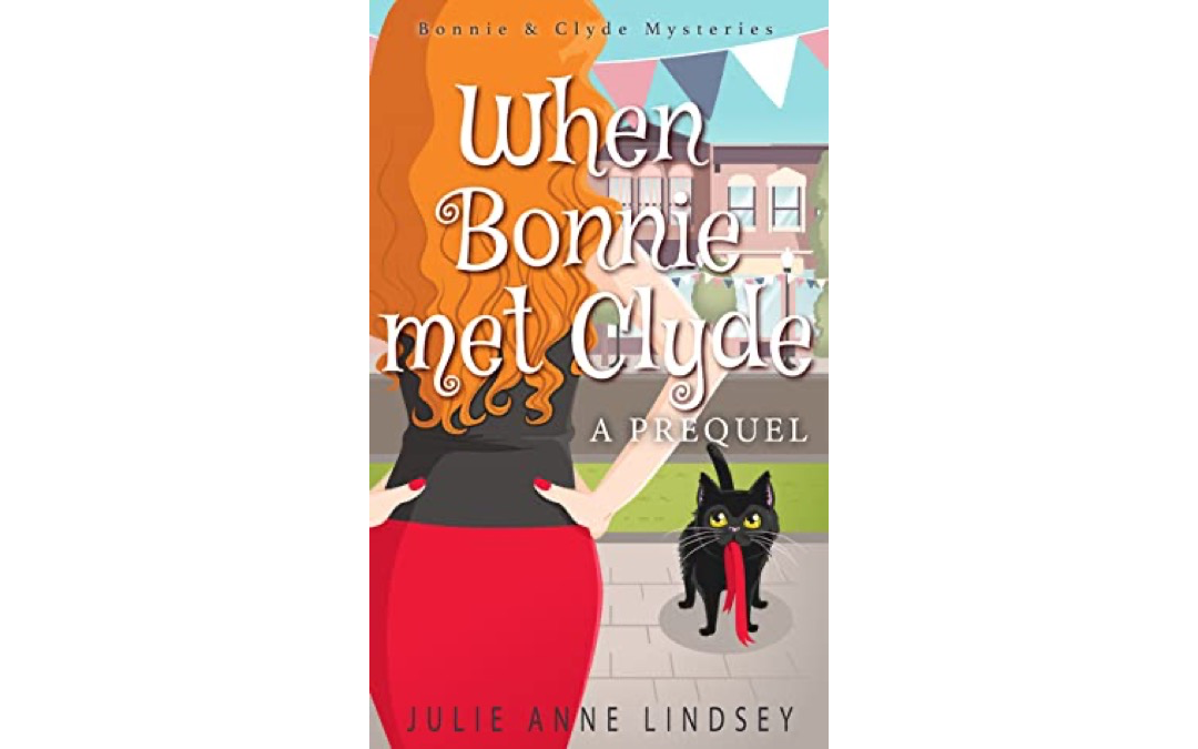 When Bonnie Met Clyde by Julie Anne Lindsey : Short Story Review