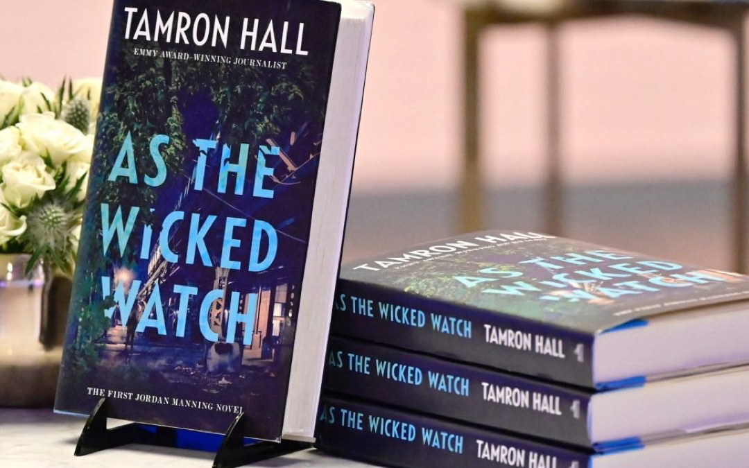 As the Wicked Watch by Tamron Hall : Book Review