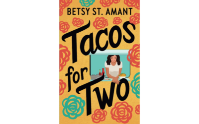 Tacos for Two by Betsy St. Amant : Book Review