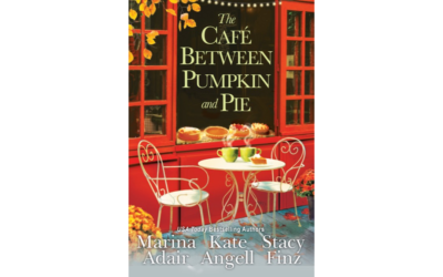 The Cafe Between Pumpkin and Pie by Marina Adair, Kate Angell, and Stacy Finz : Book Review
